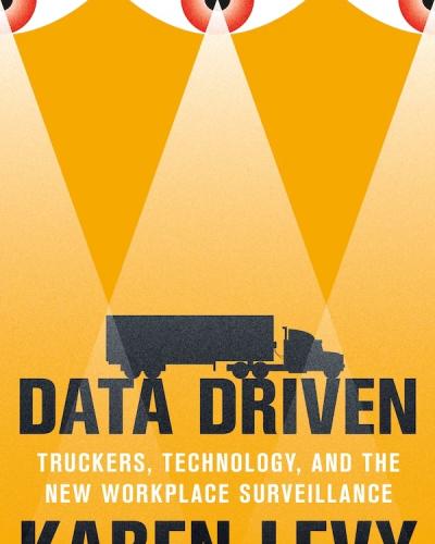 Cover of Data Driven by Karen Levy