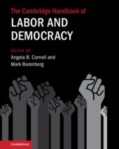 Book cover of "The Cambridge Handbook of Labor and Democracy"