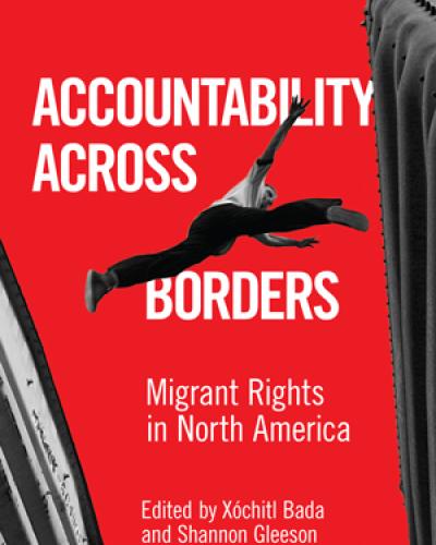 Book cover of "Accountability Across Borders: Migrant Rights in North America"