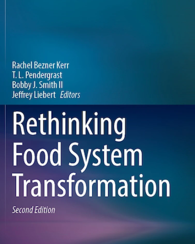Rethinking Food System Transformation by Rachel Bezner Kerr