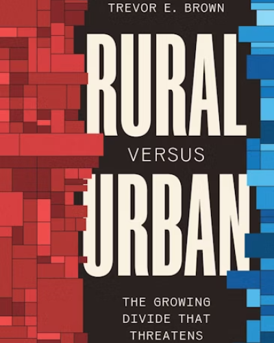 Rural Versus Urban by Suzanne Mettler