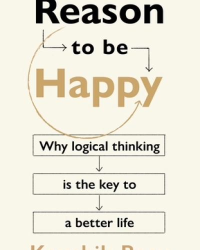Reason to Be Happy by Kaushik Basu