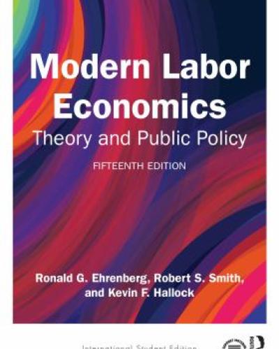 Modern Labor Economics by Ronald Ehrenberg